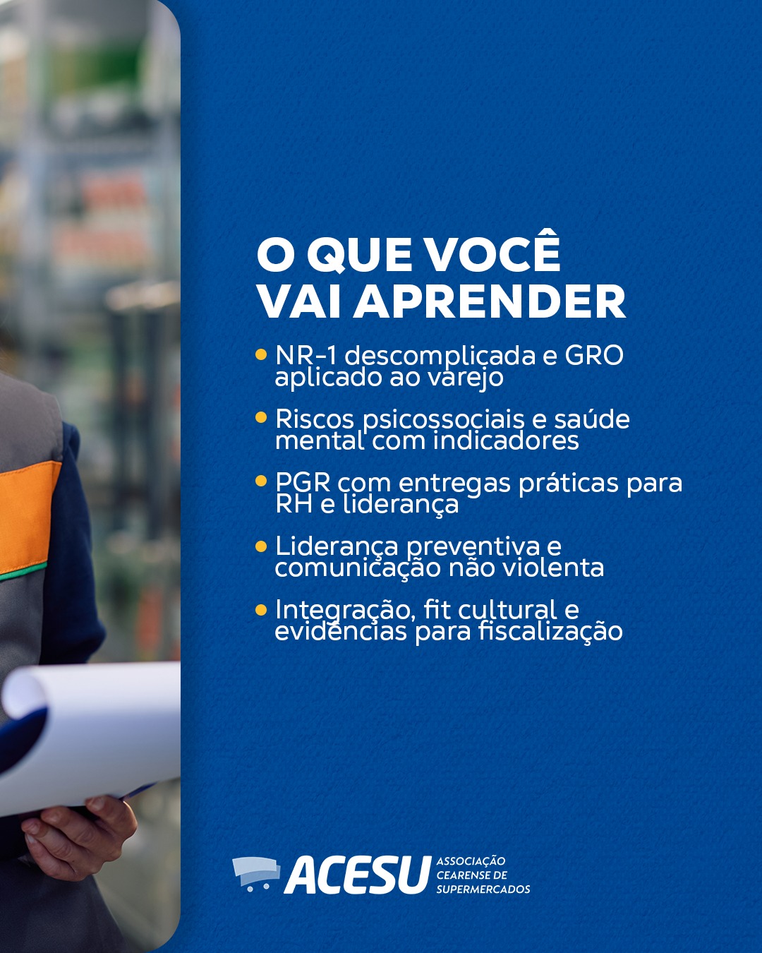 CURSO: NR1 APLICADA À PRÁTICA DA GESTÃO DE SUPERMERCADOS - Imagem 2