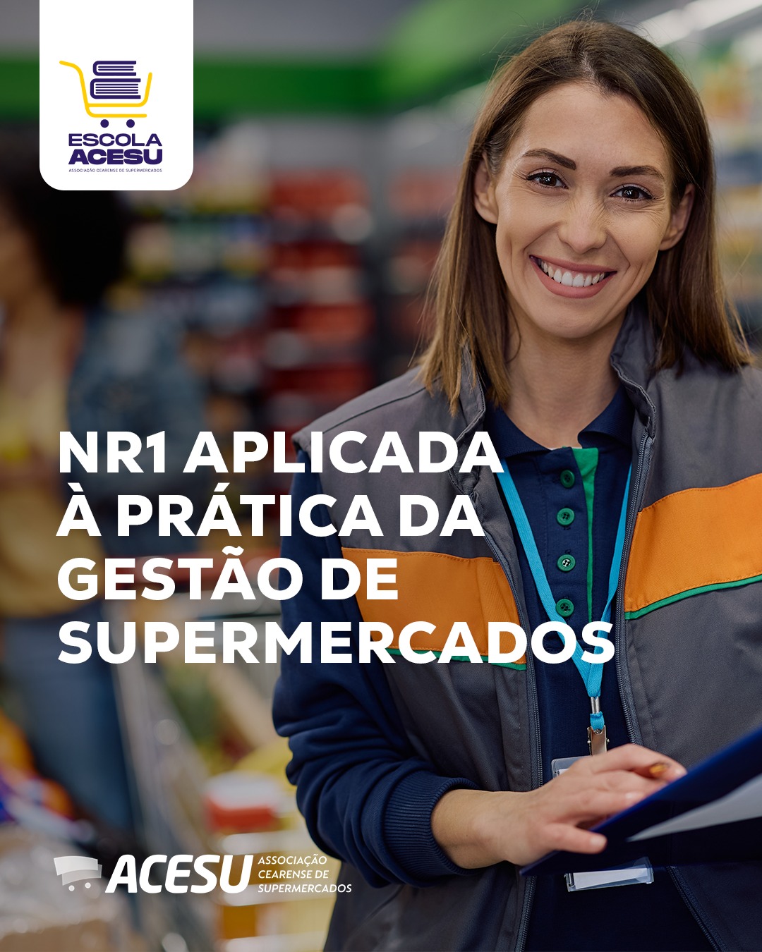 CURSO: NR1 APLICADA À PRÁTICA DA GESTÃO DE SUPERMERCADOS